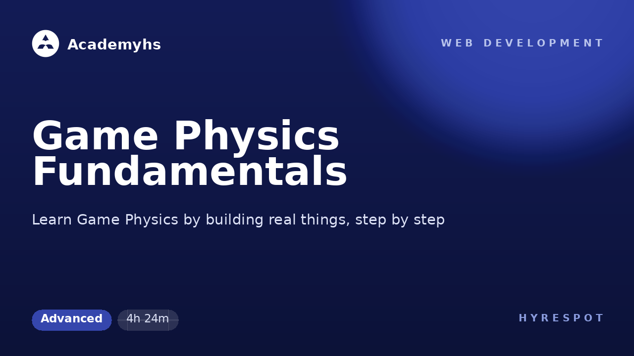 Game Physics Fundamentals