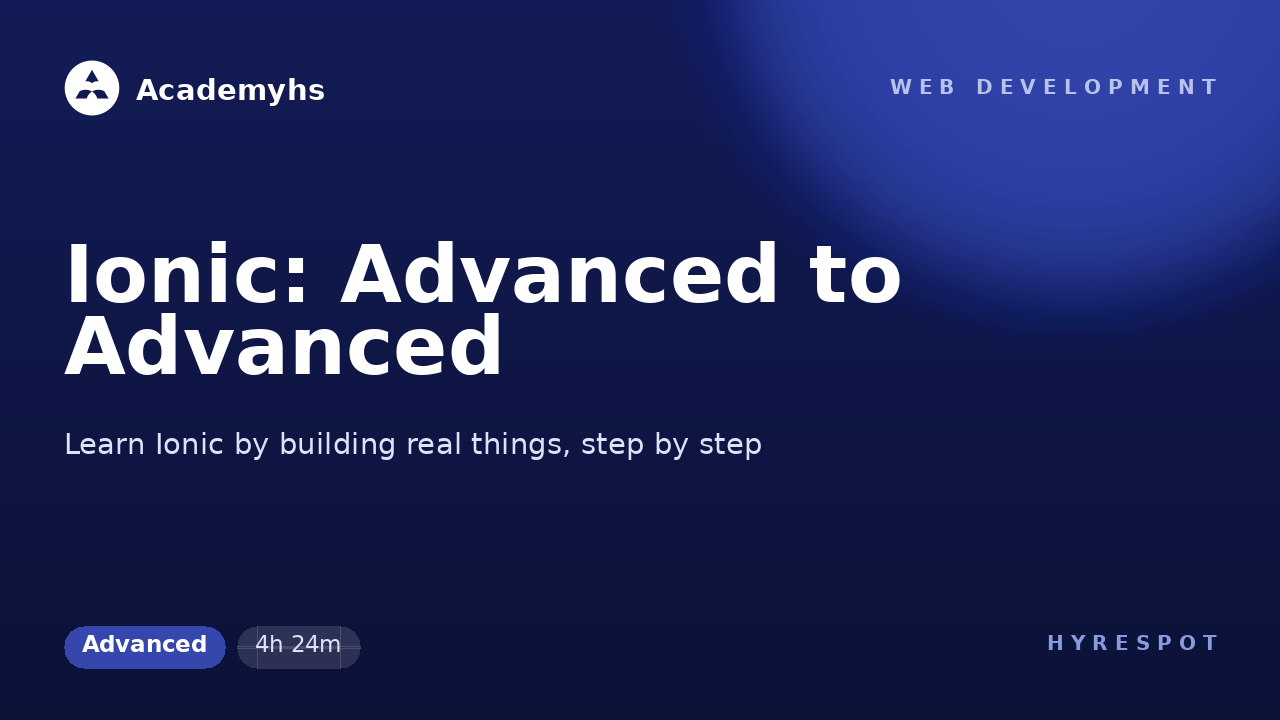 Ionic: Advanced to Advanced