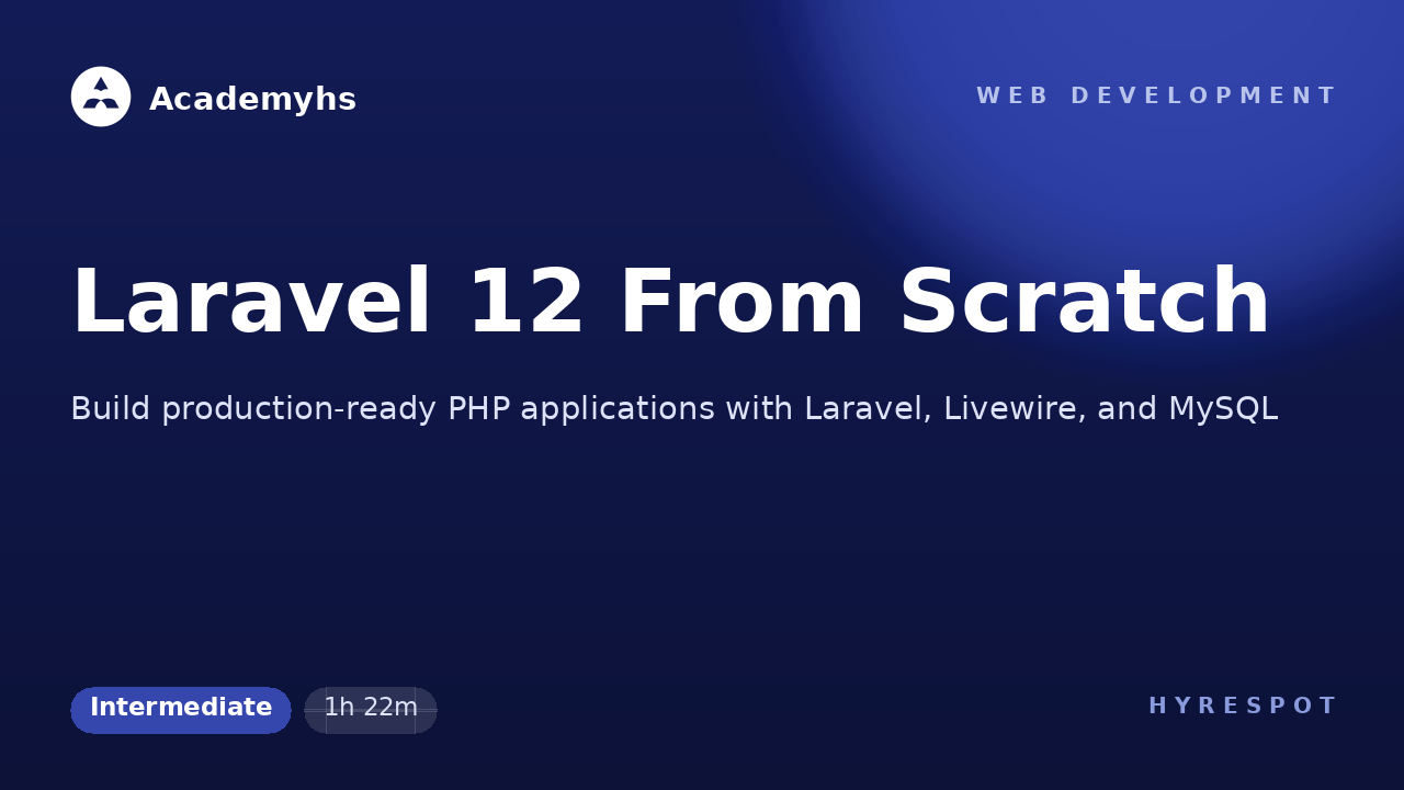 Laravel 12 From Scratch