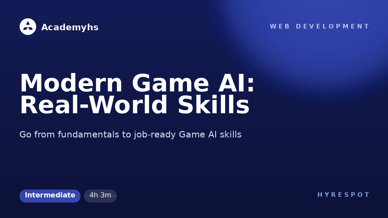 Modern Game AI: Real-World Skills