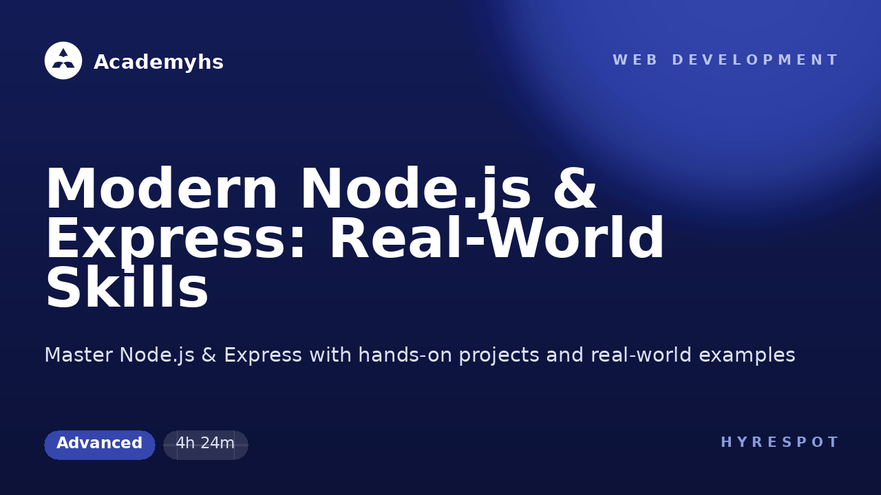 Modern Node.js & Express: Real-World Skills