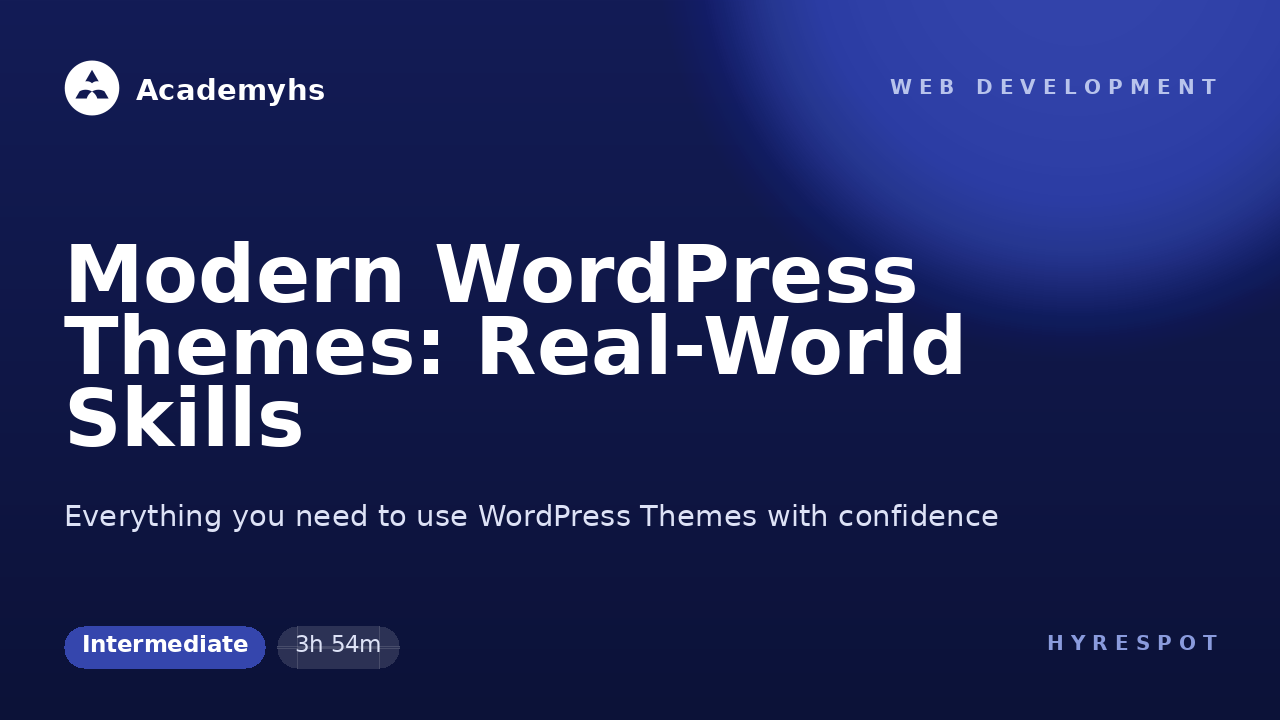 Modern WordPress Themes: Real-World Skills