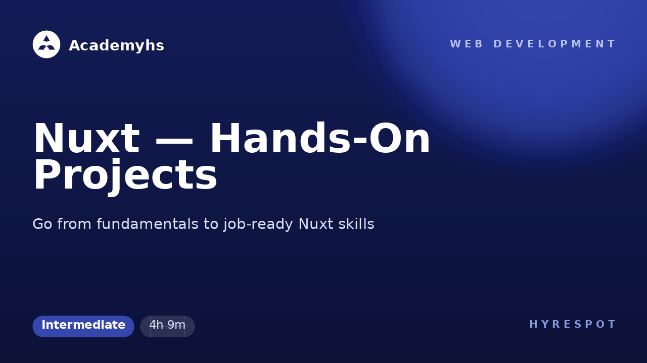 Nuxt — Hands-On Projects
