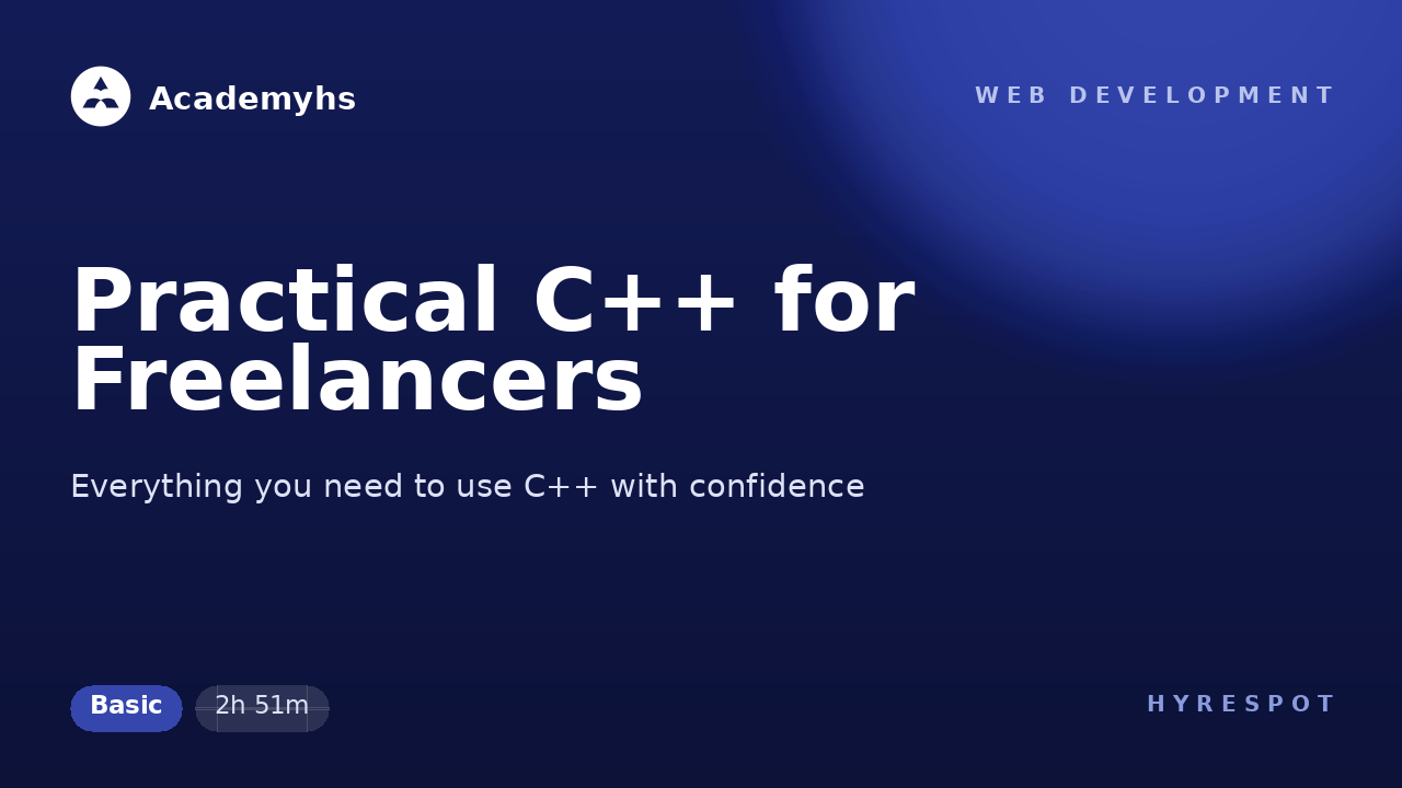Practical C++ for Freelancers