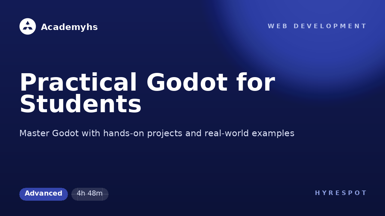 Practical Godot for Students