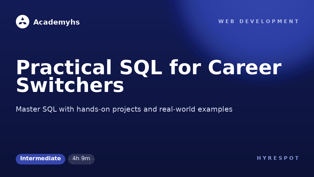 Practical SQL for Career Switchers