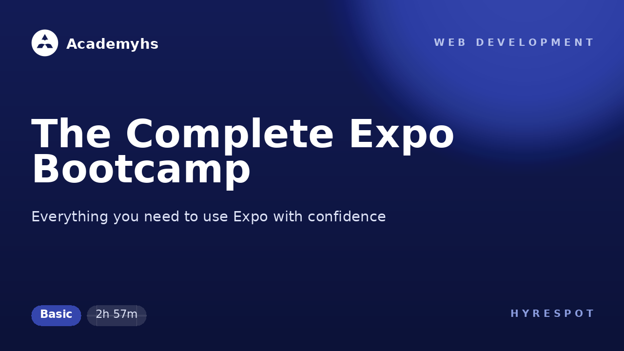The Complete Expo Bootcamp