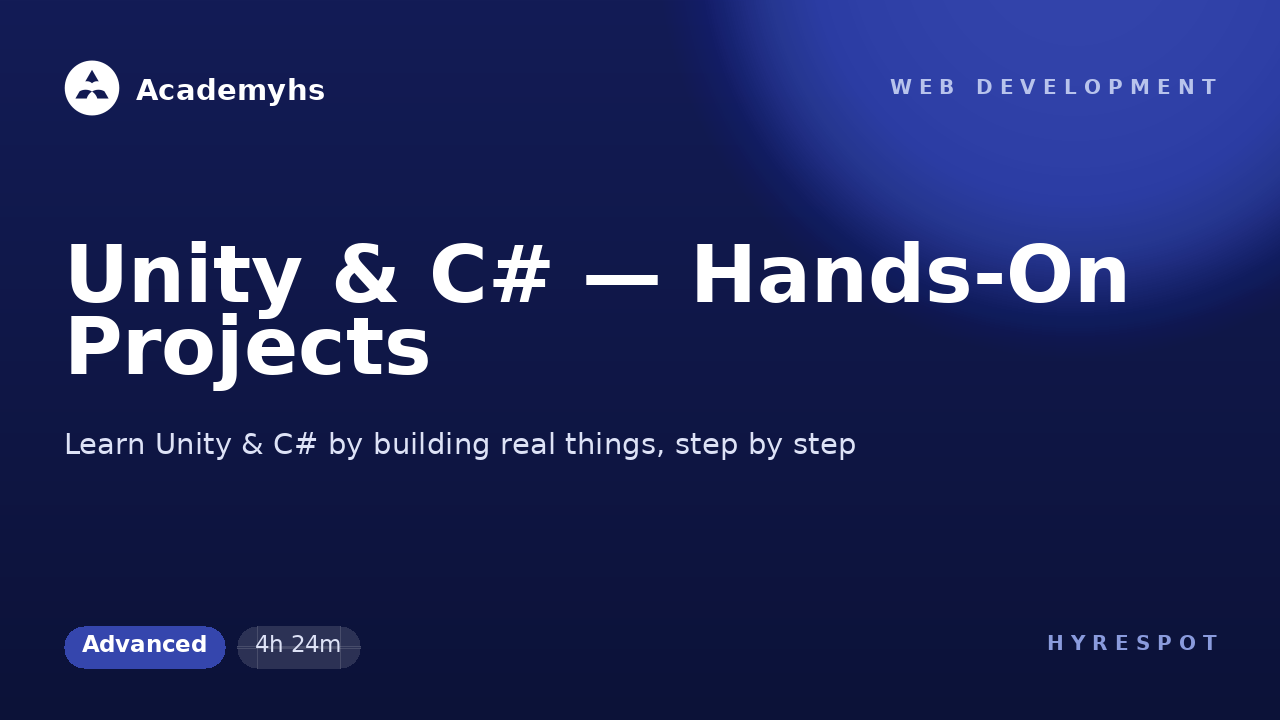 Unity & C# — Hands-On Projects